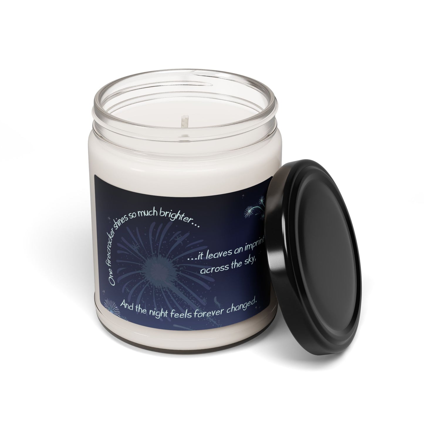 One firecracker shines so much brighter it leaves an imprint across the sky—Baby Loss Remembrance (9 oz soy candle)