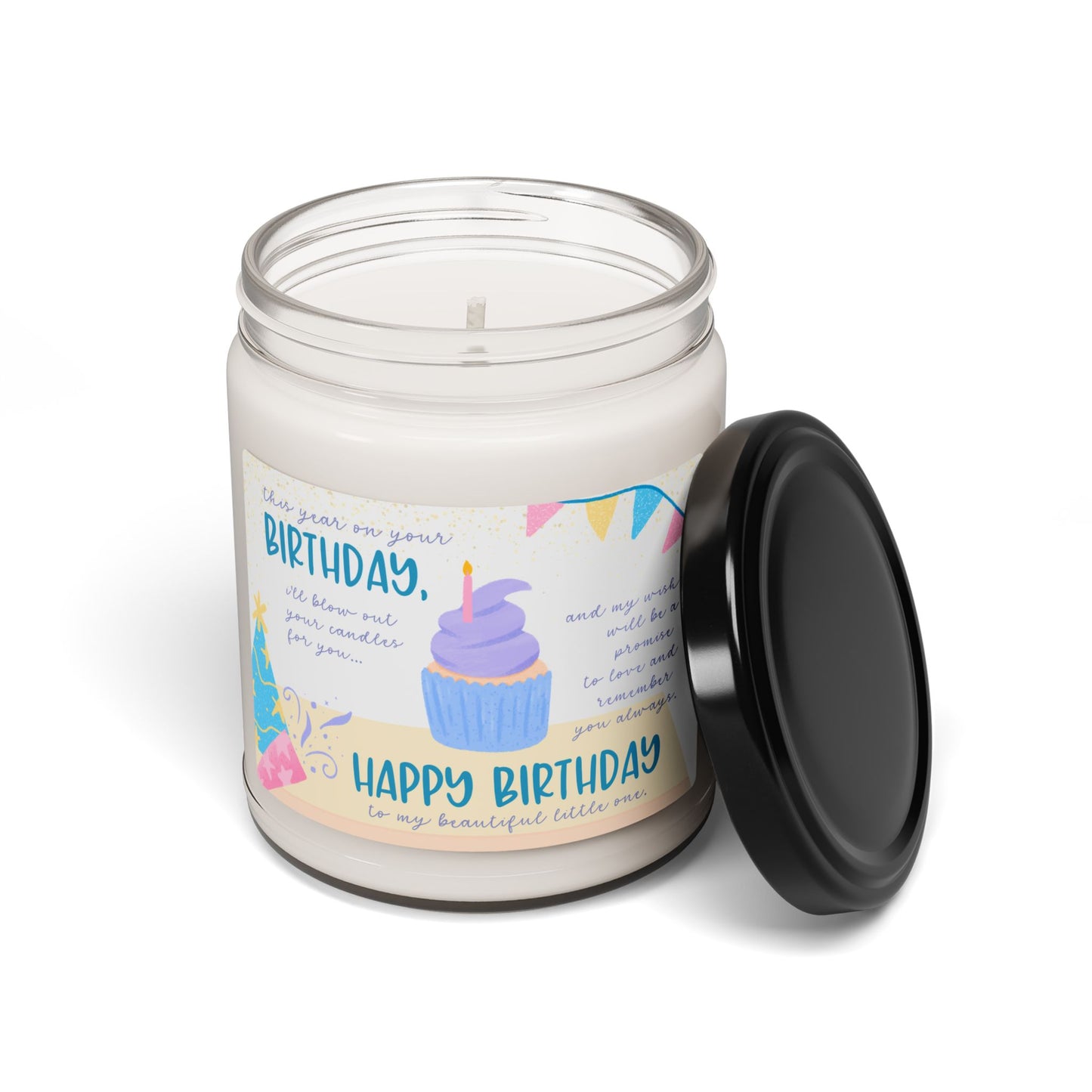 Cupcake and Streamers, This Year on Your Birthday I'll Blow out the Candles For You—Memorial Baby Birthday (9 oz soy candle)