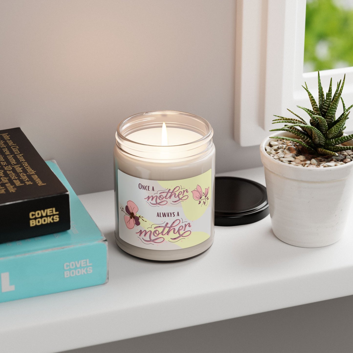 Once a mother, Always a mother—Baby Loss Remembrance (9 oz soy candle)