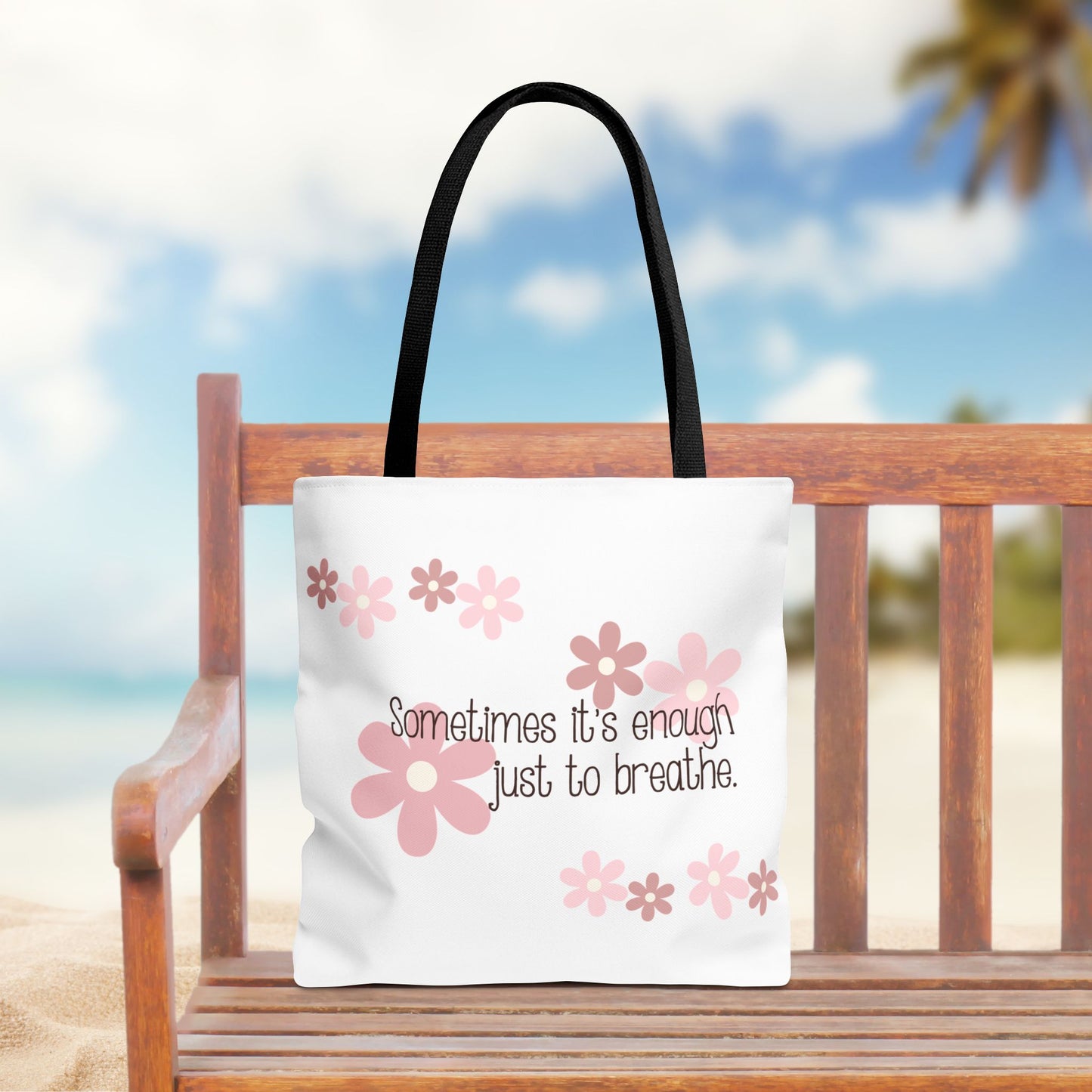 Sometimes it's enough just to breathe—Mental Health Awareness and Support (poly tote bag)