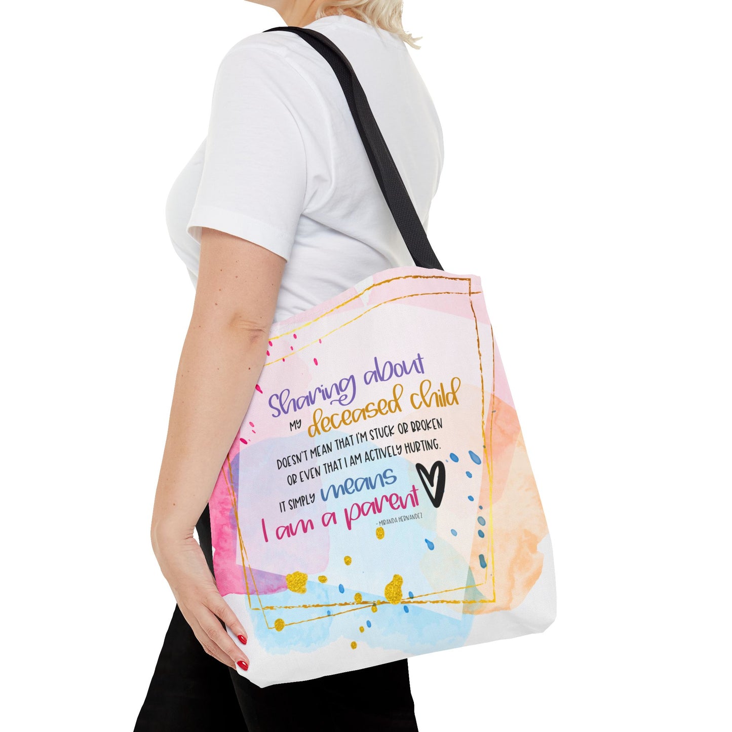 Sharing about my Deceased Child—Baby Loss Remembrance (poly tote bag)