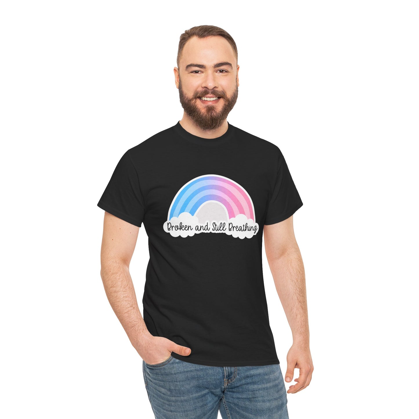 Broken and Still Breathing w/Rainbow design—Life and Authenticity (unisex T-shirt)
