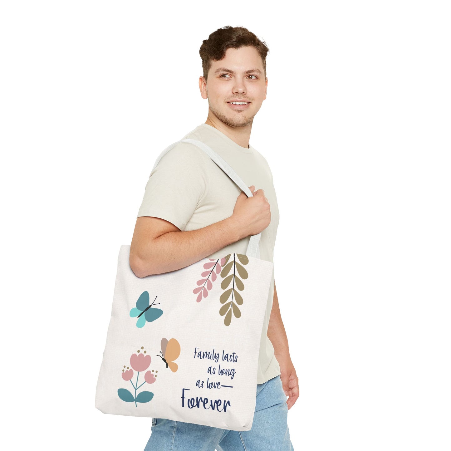 Family lasts as long as love—Forever…Baby Loss Remembrance (poly tote bag)