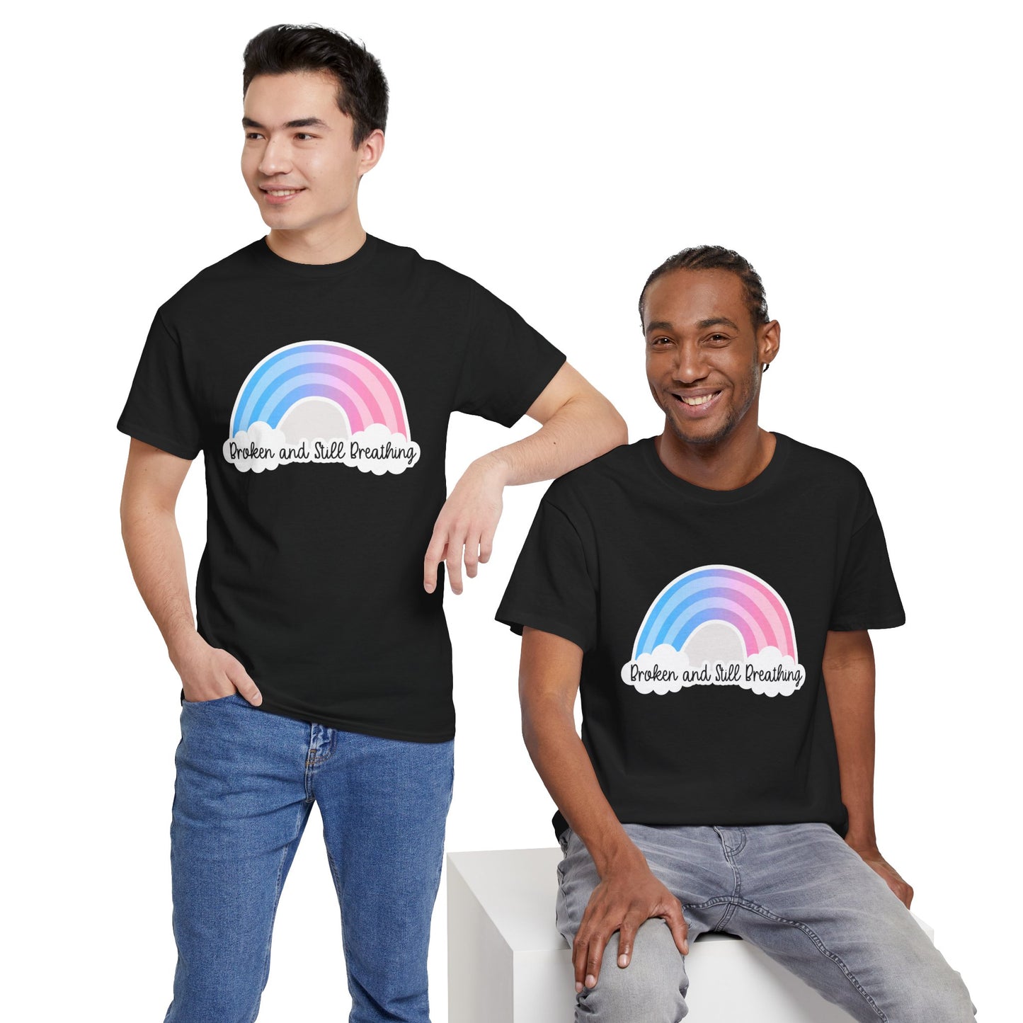 Broken and Still Breathing w/Rainbow design—Life and Authenticity (unisex T-shirt)