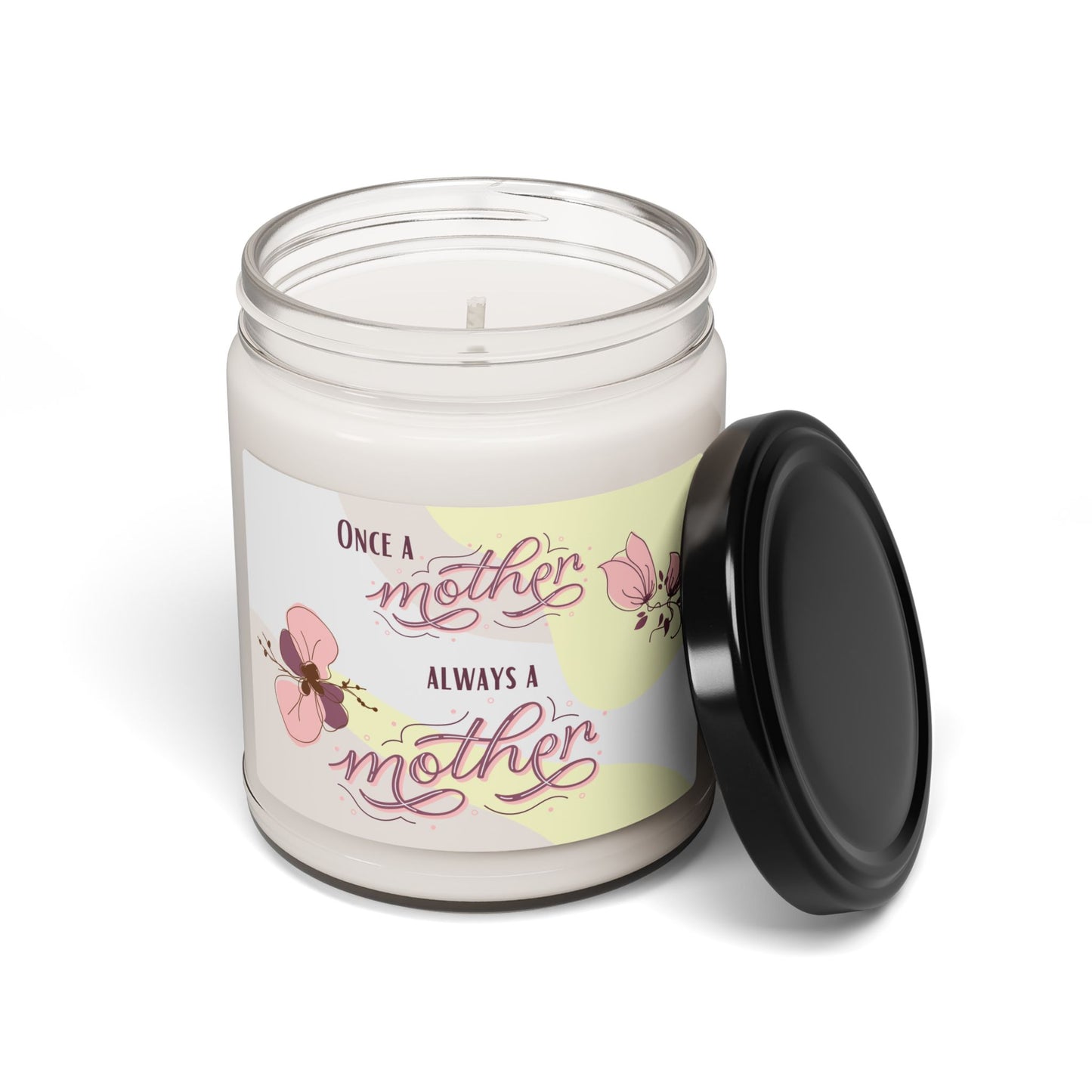 Once a mother, Always a mother—Baby Loss Remembrance (9 oz soy candle)