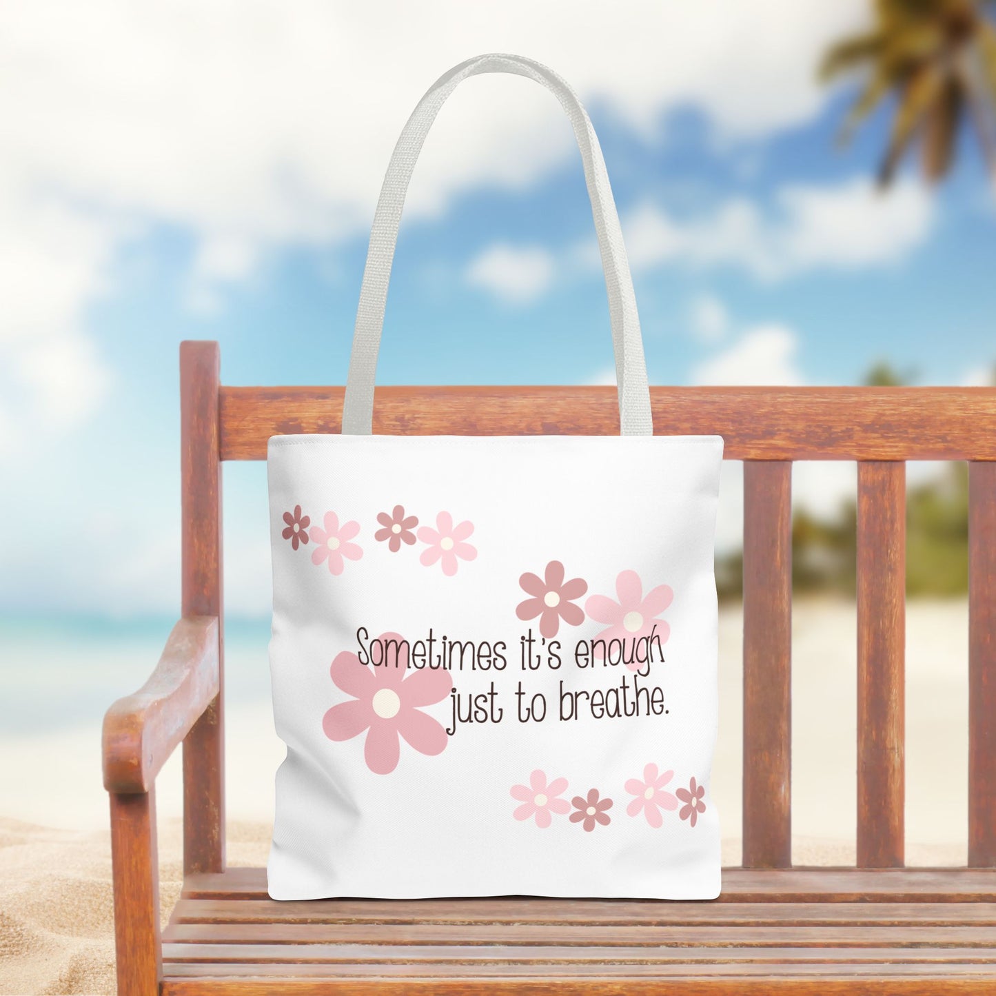Sometimes it's enough just to breathe—Mental Health Awareness and Support (poly tote bag)