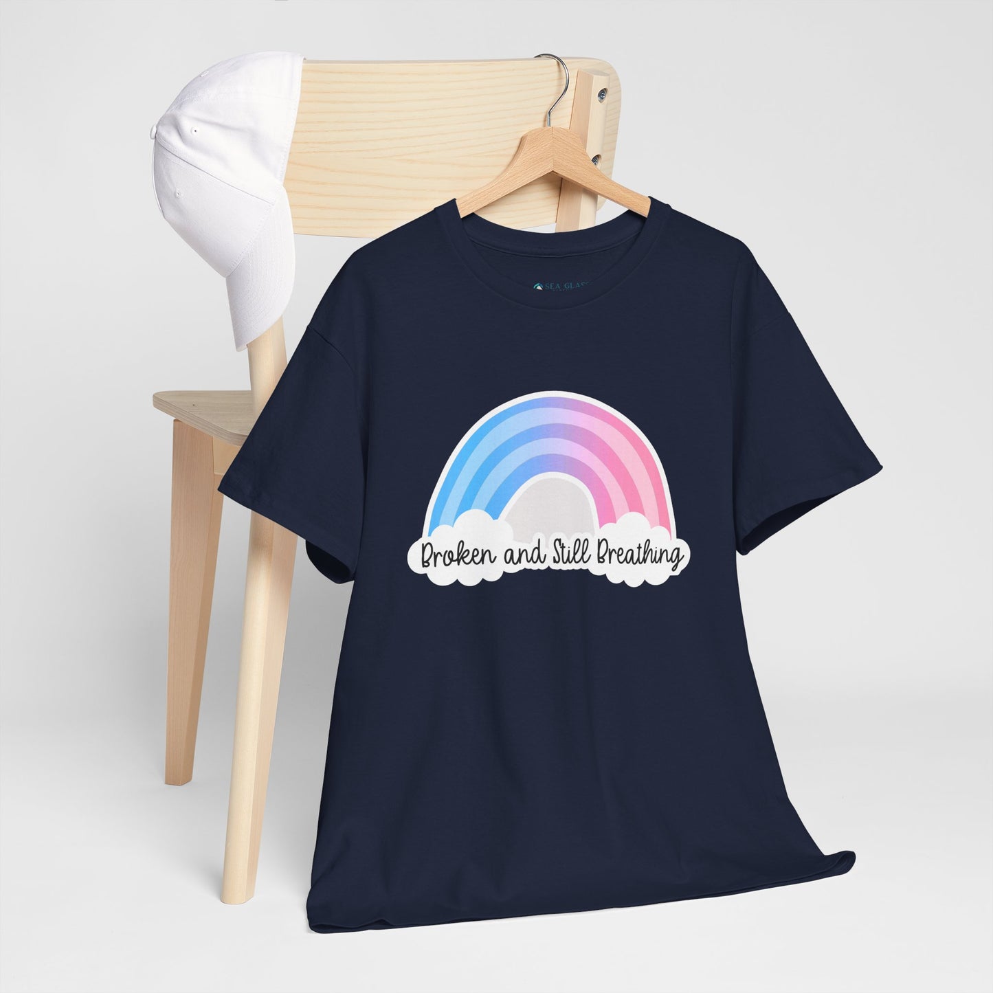 Broken and Still Breathing w/Rainbow design—Life and Authenticity (unisex T-shirt)