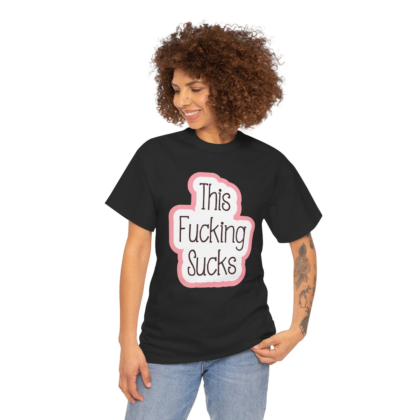 This Fucking Sucks—Dispelling Toxic Positivity (unisex t-shirt)