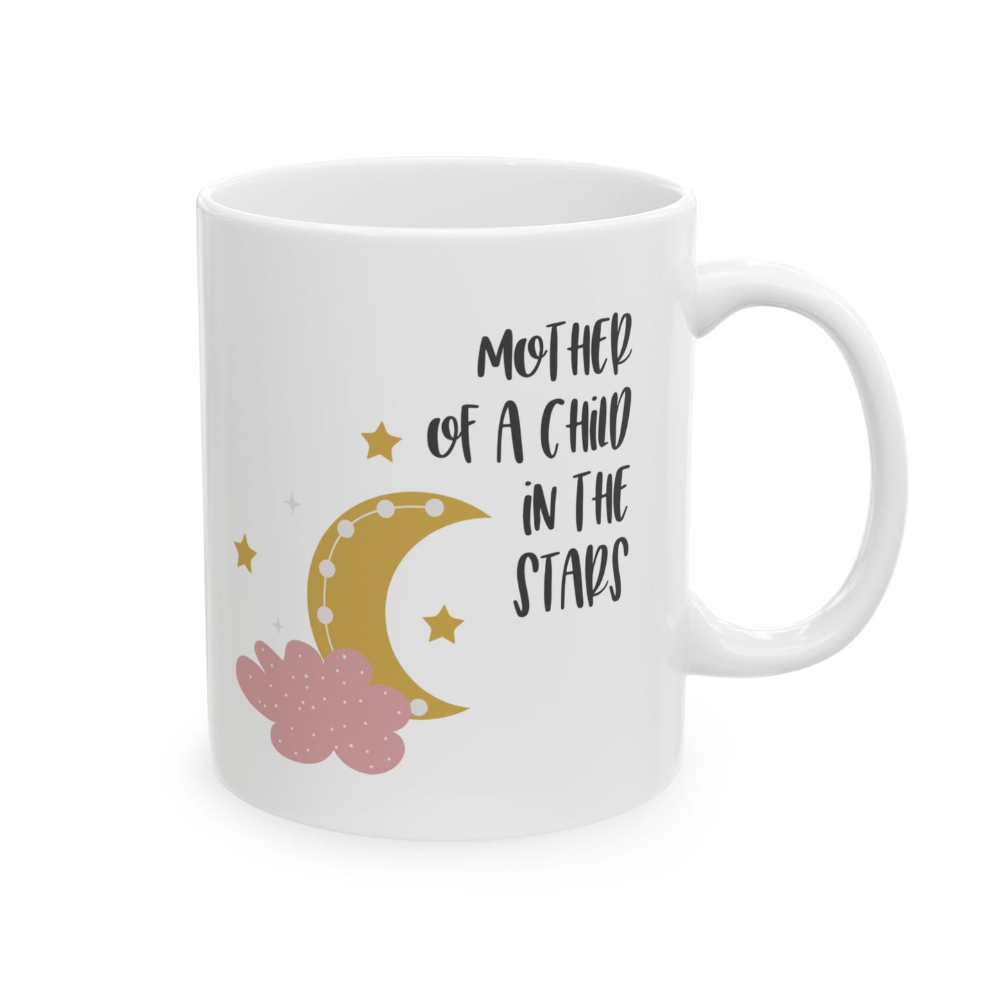 Mother/Father of a child in the stars—Baby Loss Remembrance (ceramic coffee cup)