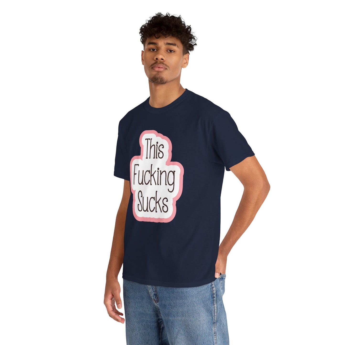 This Fucking Sucks—Dispelling Toxic Positivity (unisex t-shirt)