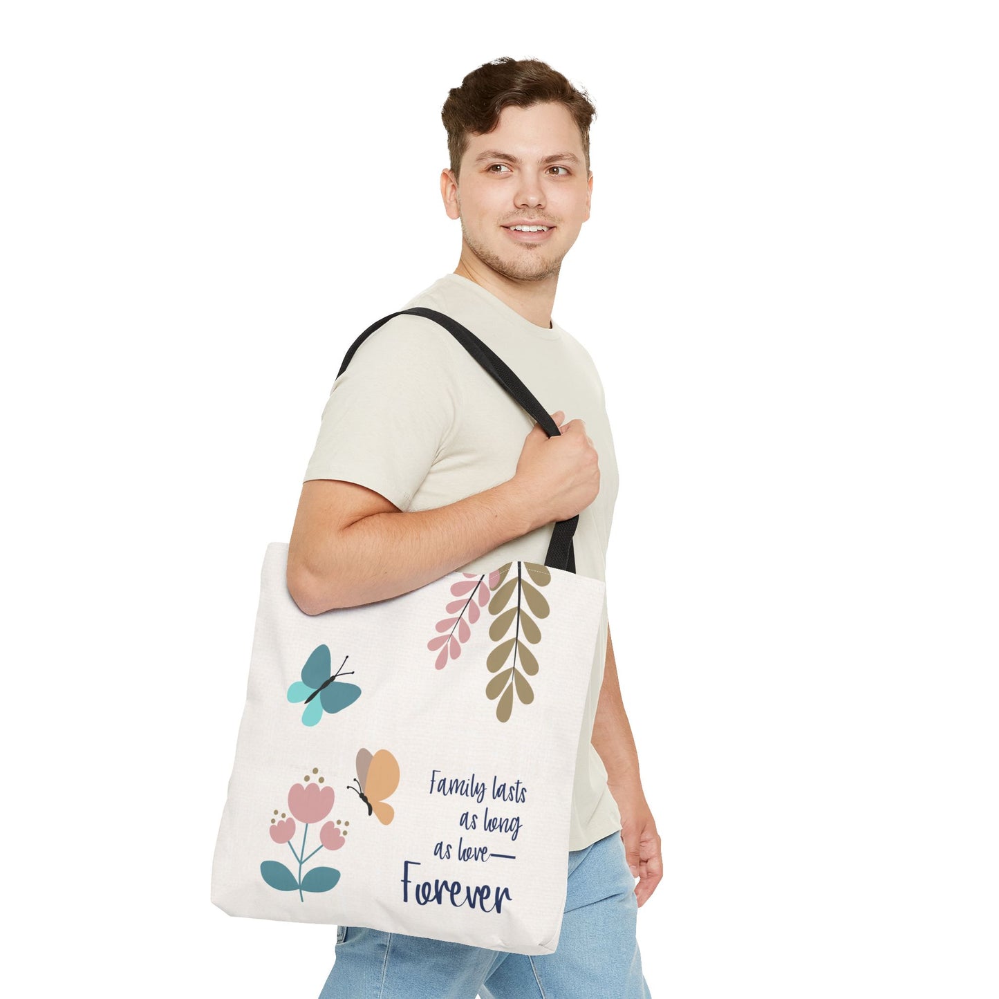 Family lasts as long as love—Forever…Baby Loss Remembrance (poly tote bag)