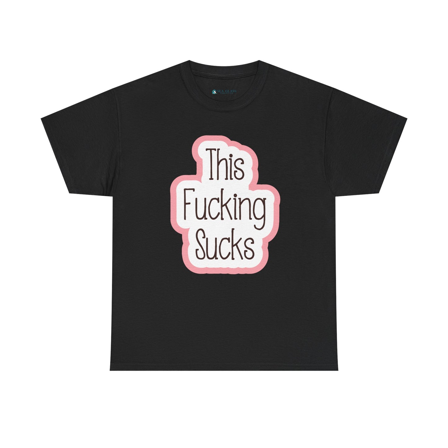 This Fucking Sucks—Dispelling Toxic Positivity (unisex t-shirt)