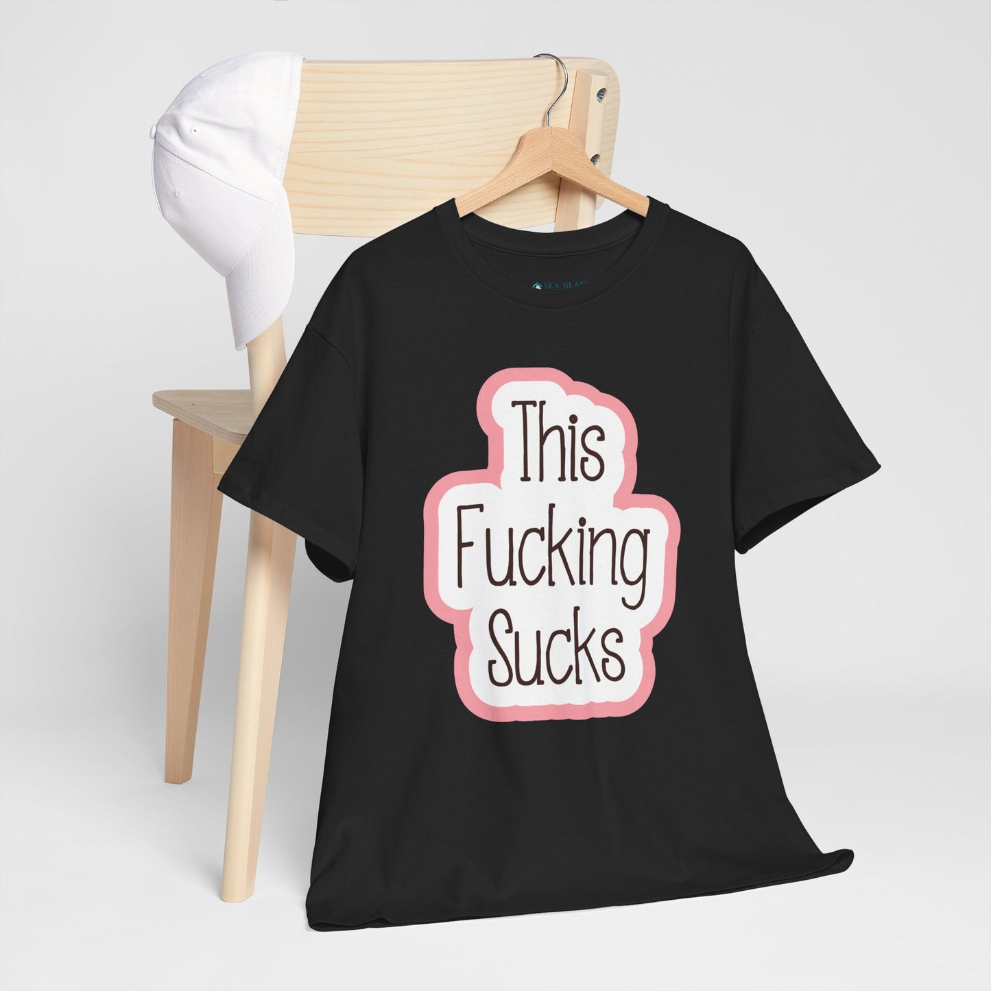 This Fucking Sucks—Dispelling Toxic Positivity (unisex t-shirt)