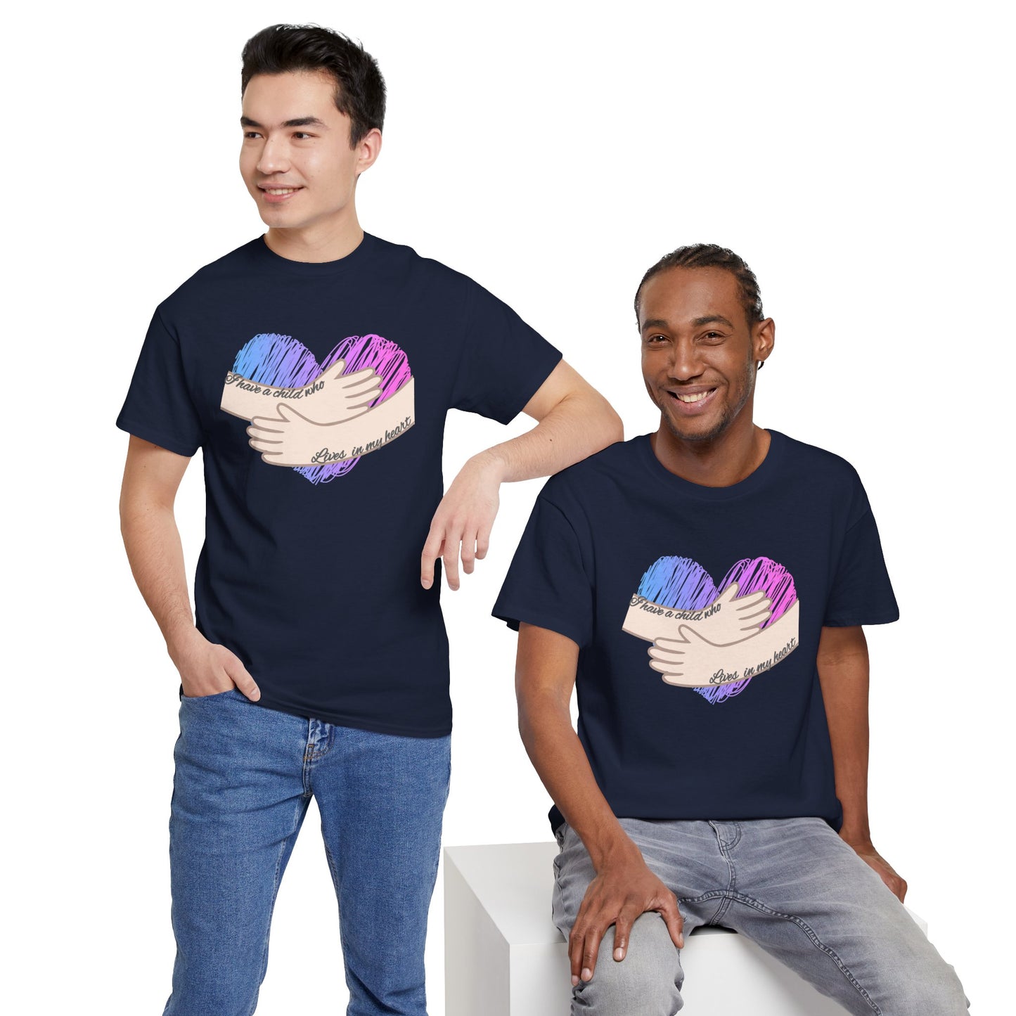 I Have a Child who Lives in my Heart—Baby Loss Remembrance (unisex t-shirt)