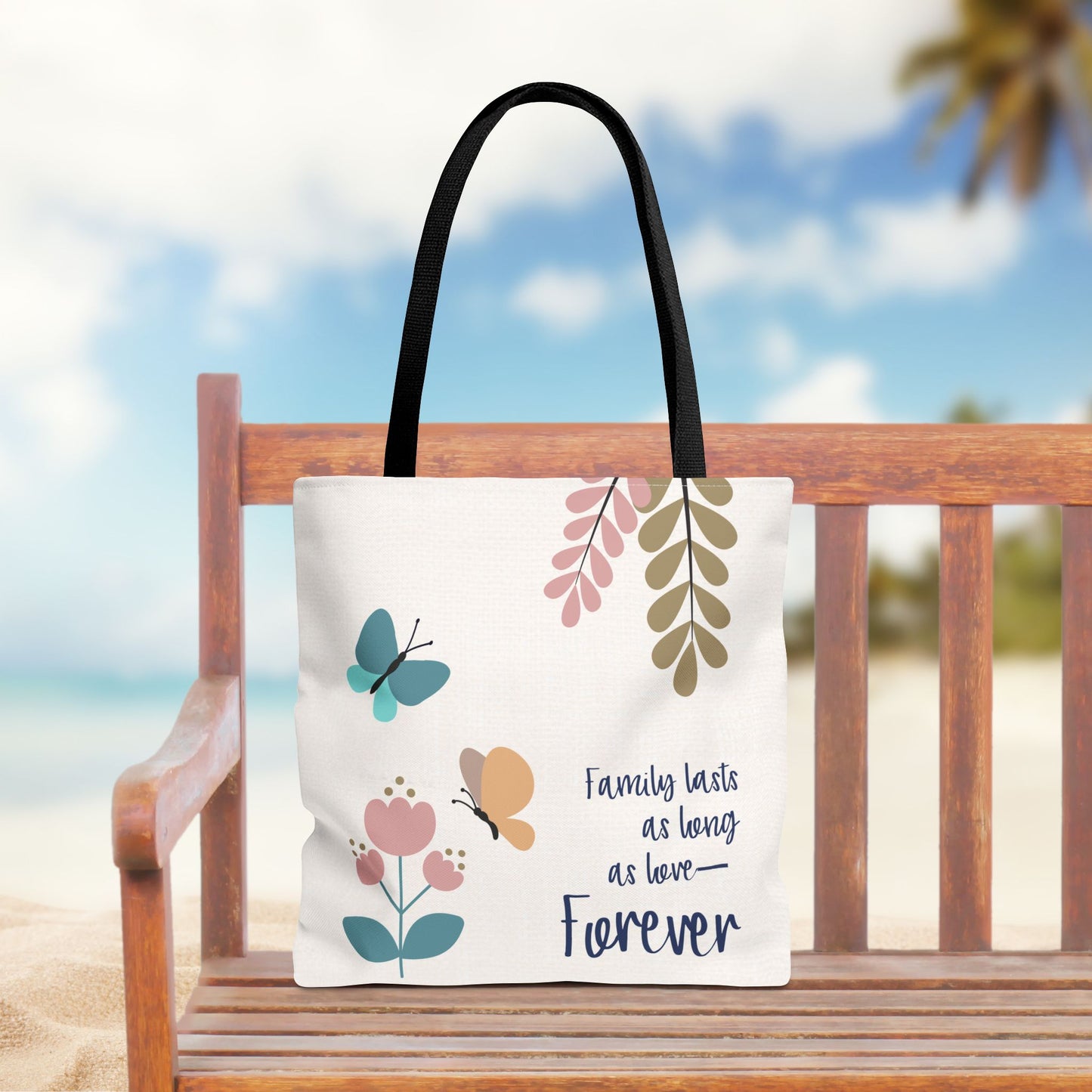 Family lasts as long as love—Forever…Baby Loss Remembrance (poly tote bag)