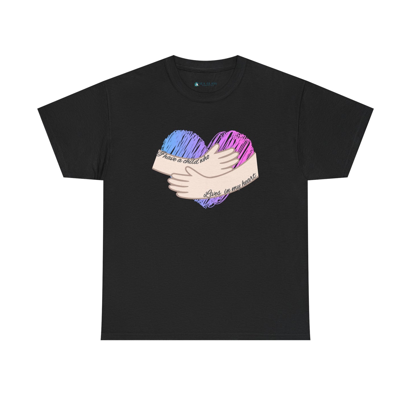 I Have a Child who Lives in my Heart—Baby Loss Remembrance (unisex t-shirt)