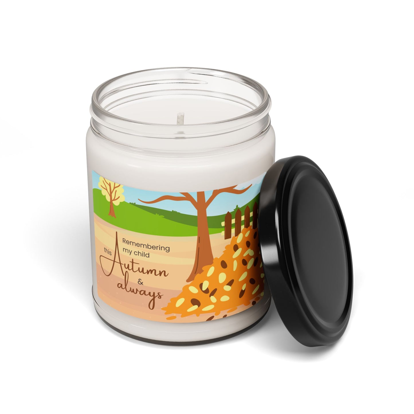 Autumn Leaves; Remembering my Child this Autumn and Always—Baby Loss Remembrance (9 oz soy candle)