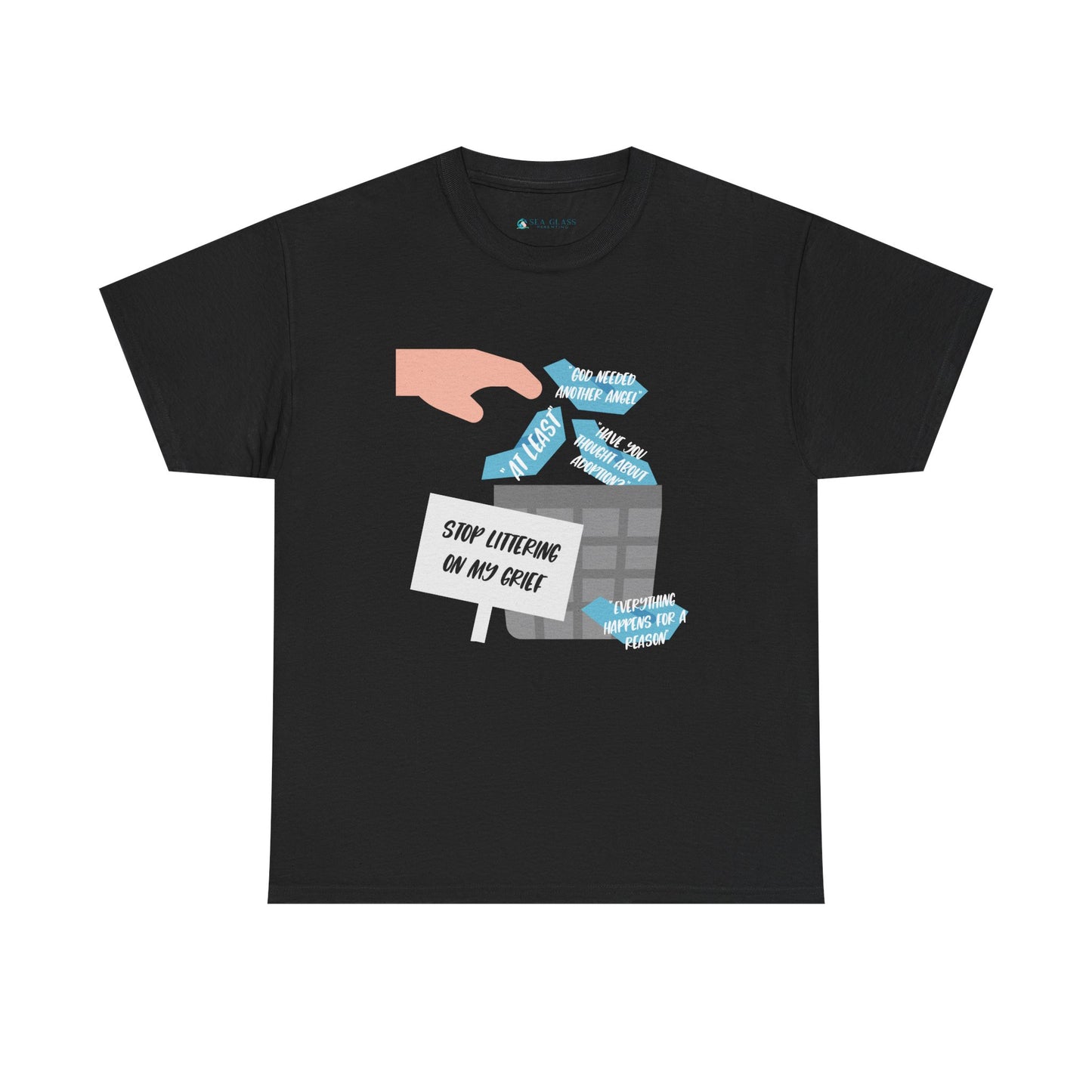Platitudes in the Trash, Stop Littering on my Grief—Grief Awareness and Education (unisex t-shirt)