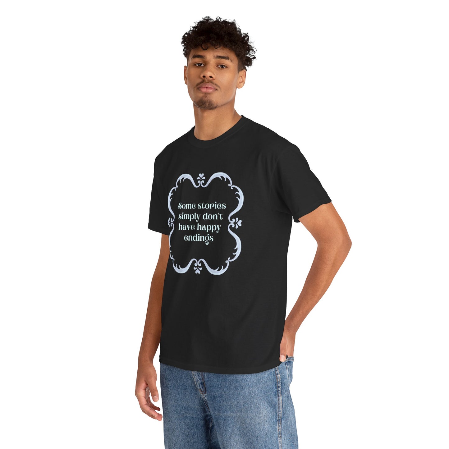 Some Stories Simply Don't have Happy Endings—Dispelling Toxic Positivity (unisex t-shirt)