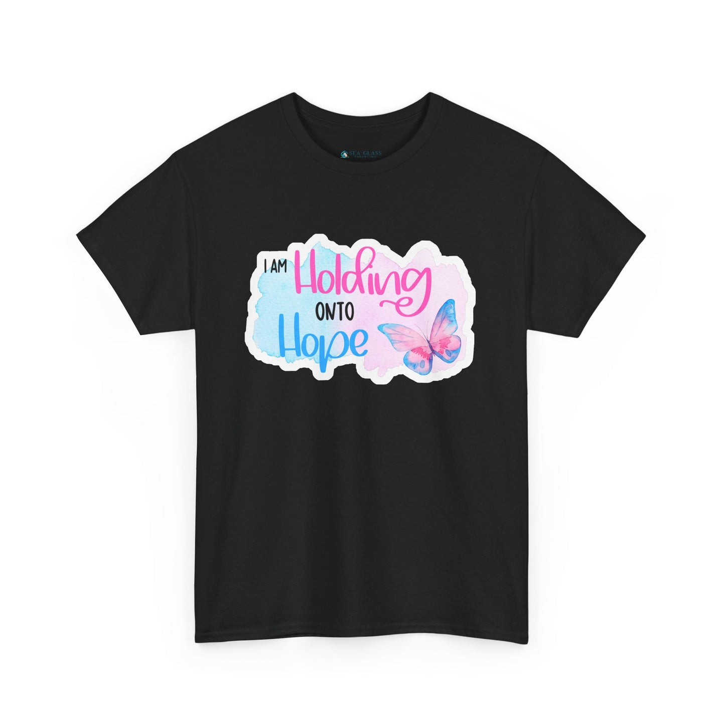 I am Holding onto Hope w/Butterfly—Life after Pregnancy Loss (unisex T-shirt)