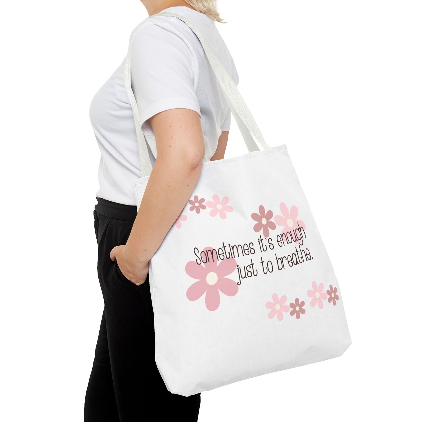 Sometimes it's enough just to breathe—Mental Health Awareness and Support (poly tote bag)