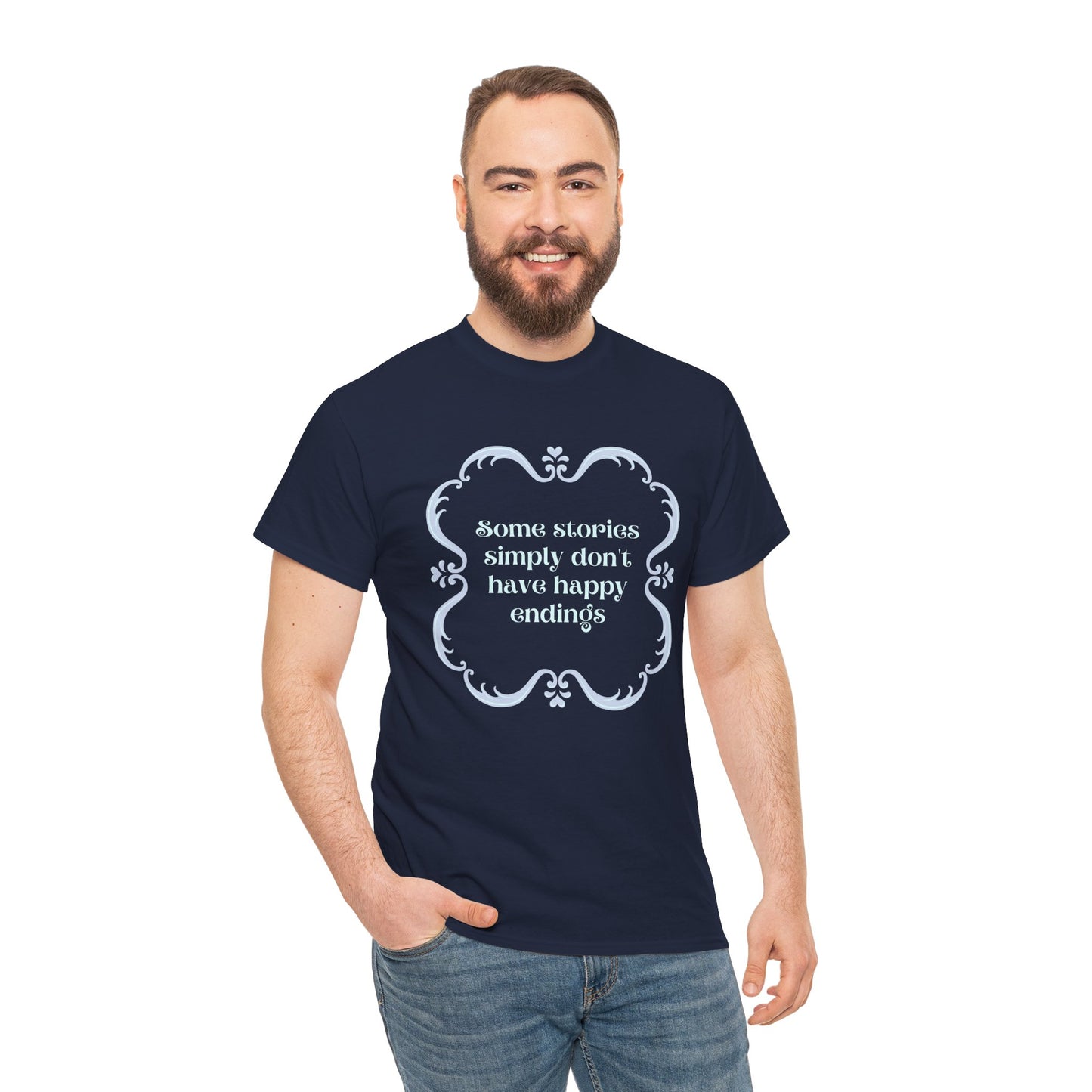 Some Stories Simply Don't have Happy Endings—Dispelling Toxic Positivity (unisex t-shirt)