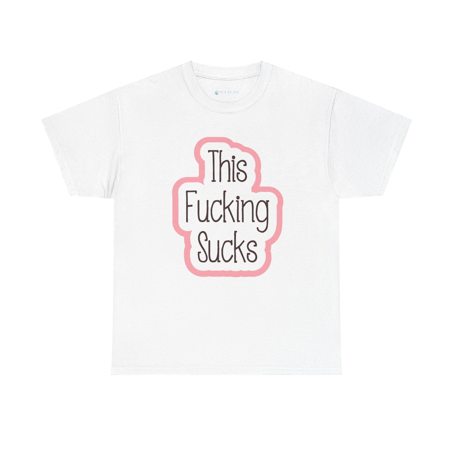 This Fucking Sucks—Dispelling Toxic Positivity (unisex t-shirt)