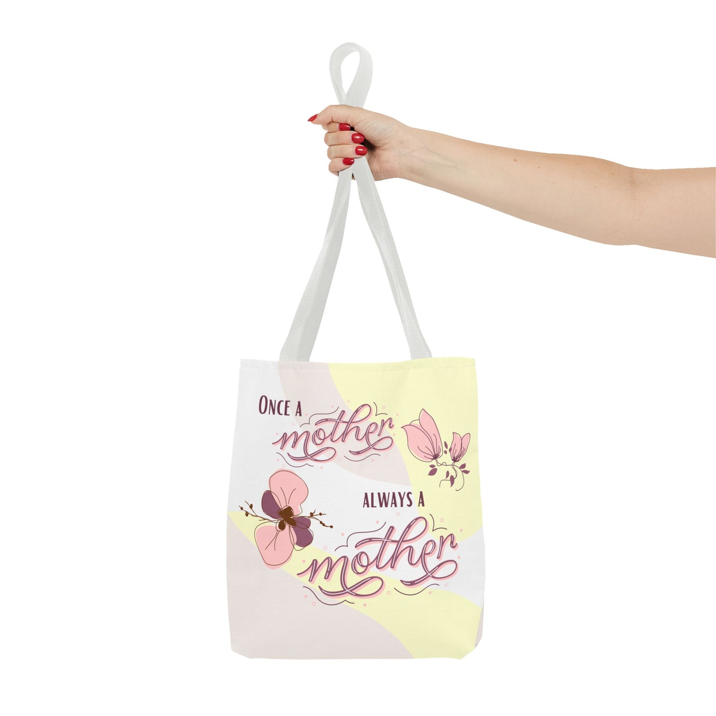 Once a mother, Always a mother—Baby Loss Remembrance (poly tote bag)