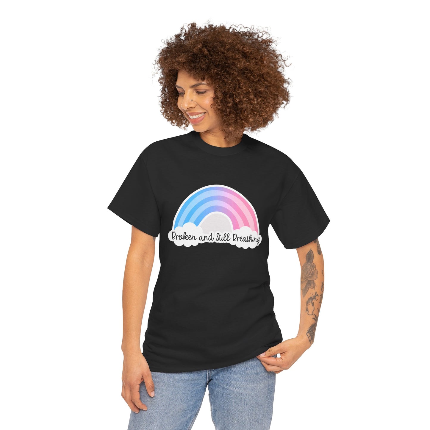 Broken and Still Breathing w/Rainbow design—Life and Authenticity (unisex T-shirt)