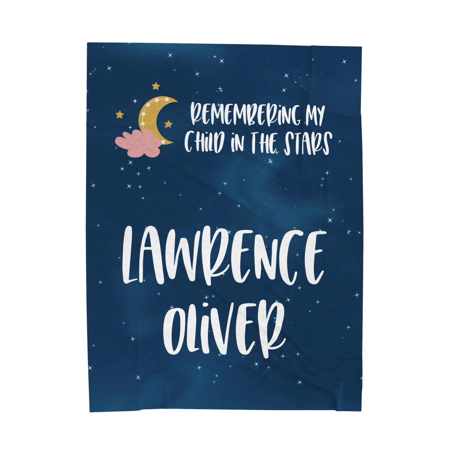 Remembering my Child in the Stars, Personalizable w/Name—Baby Loss Remembrance (minky velveteen blanket)