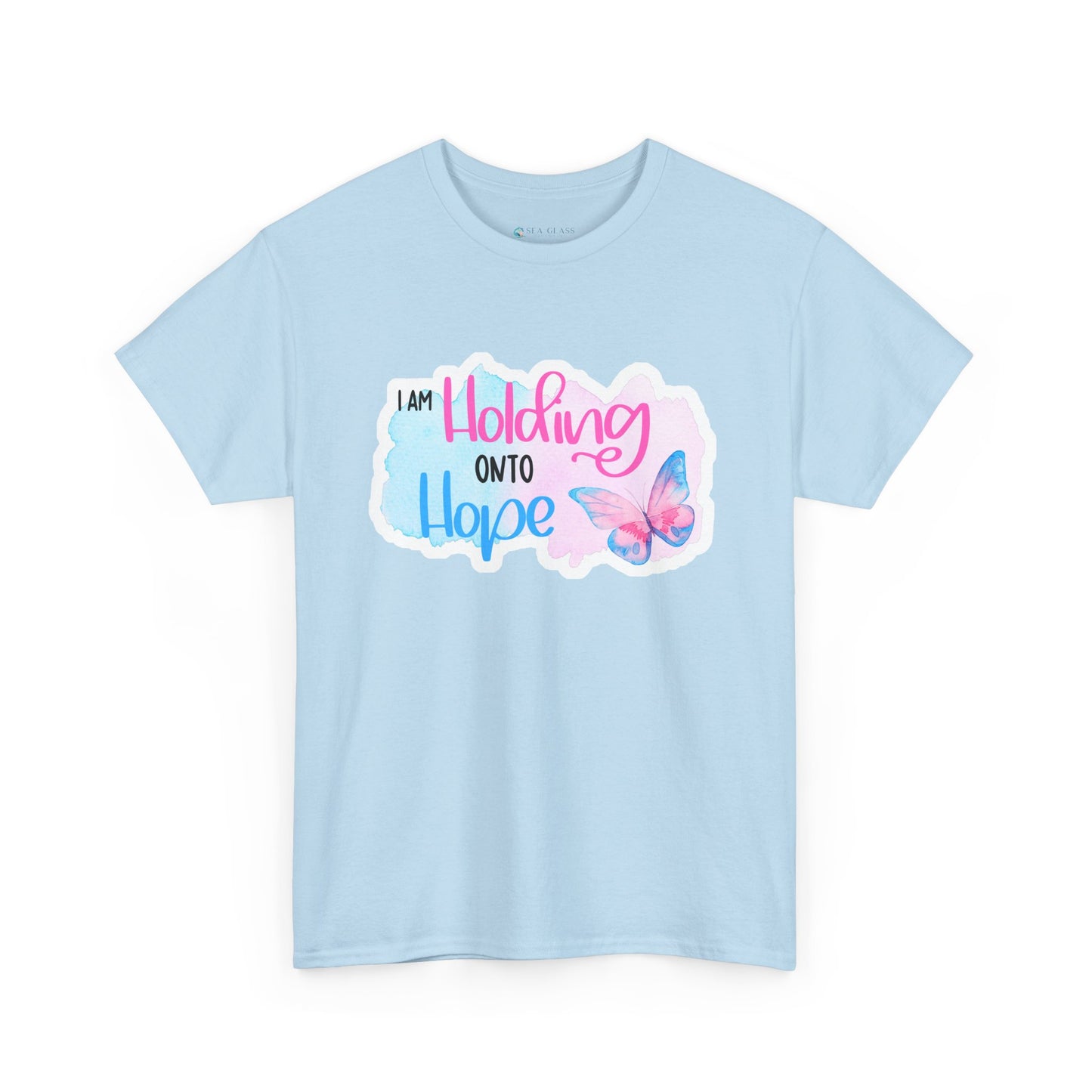 I am Holding onto Hope w/Butterfly—Life after Pregnancy Loss (unisex T-shirt)