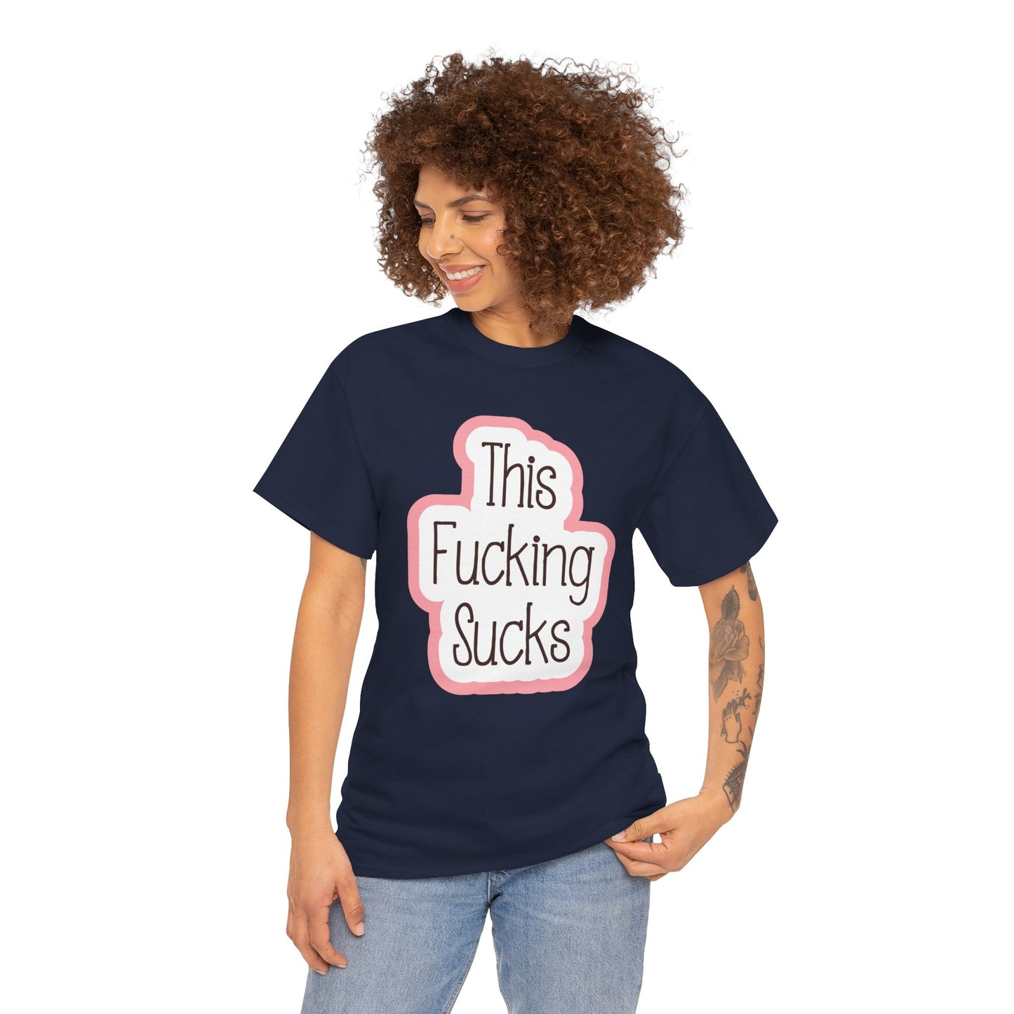 This Fucking Sucks—Dispelling Toxic Positivity (unisex t-shirt)
