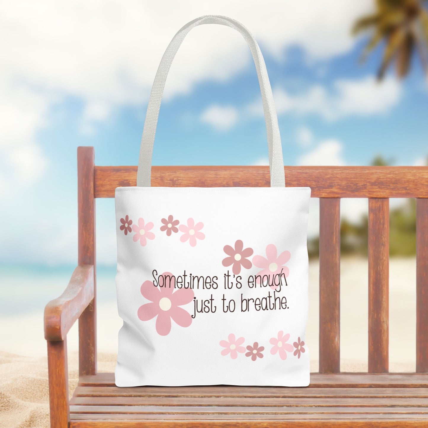 Sometimes it's enough just to breathe—Mental Health Awareness and Support (poly tote bag)