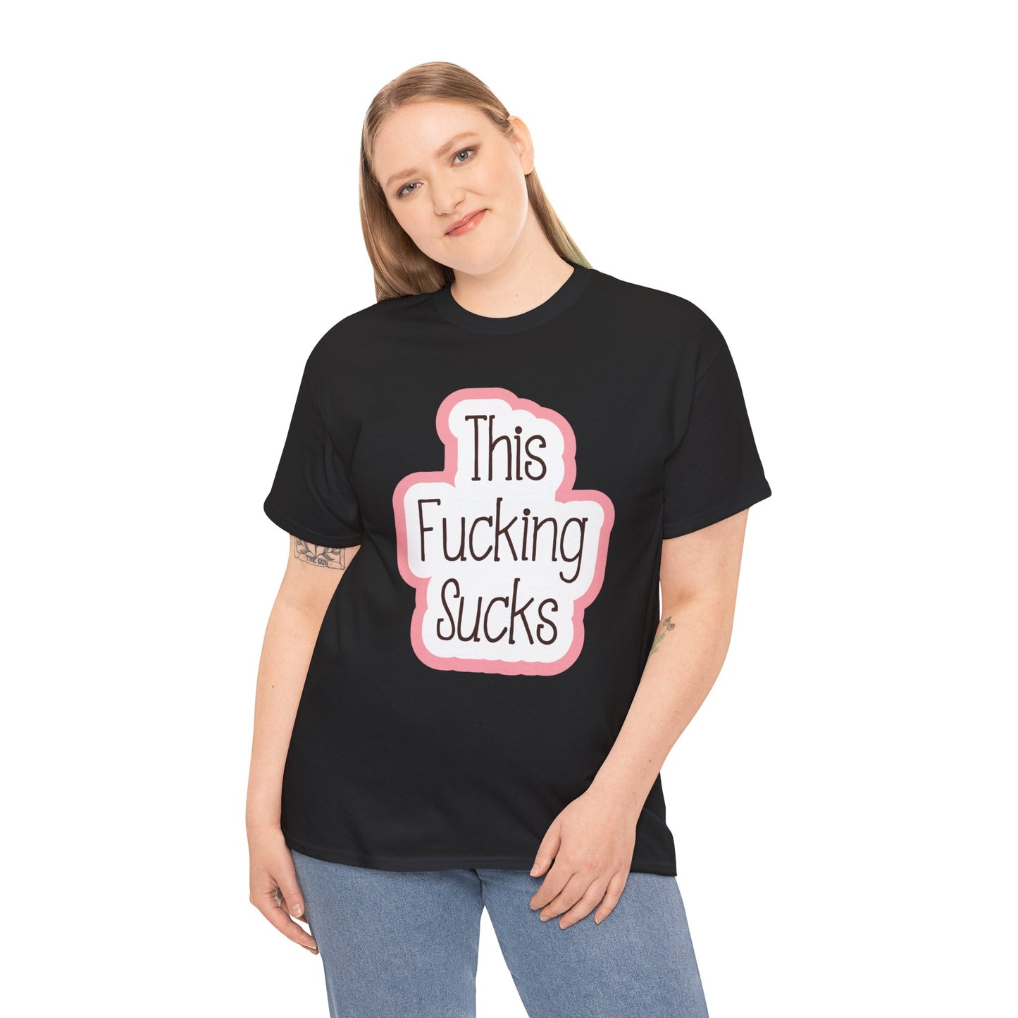 This Fucking Sucks—Dispelling Toxic Positivity (unisex t-shirt)