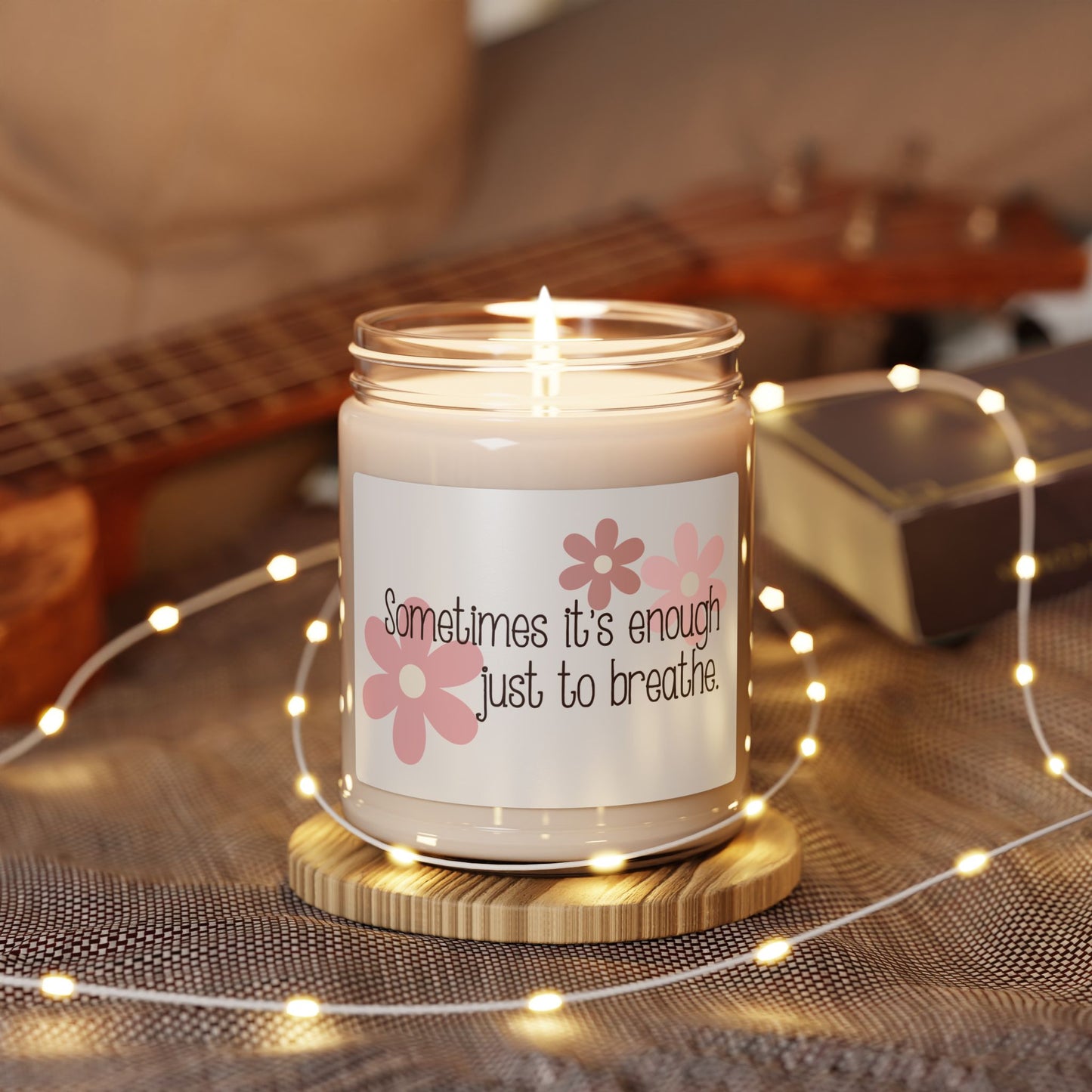 Sometimes it's enough just to breathe—Mental Health Support (9 oz soy candle)