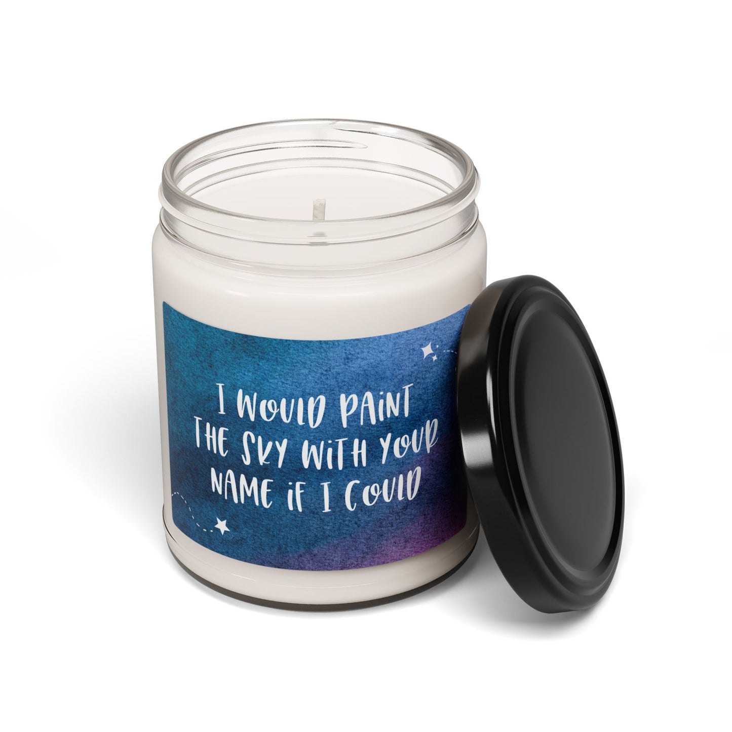 I Would Paint the Sky With Your Name if I Could—Baby Loss Remembrance (9 oz soy candle)