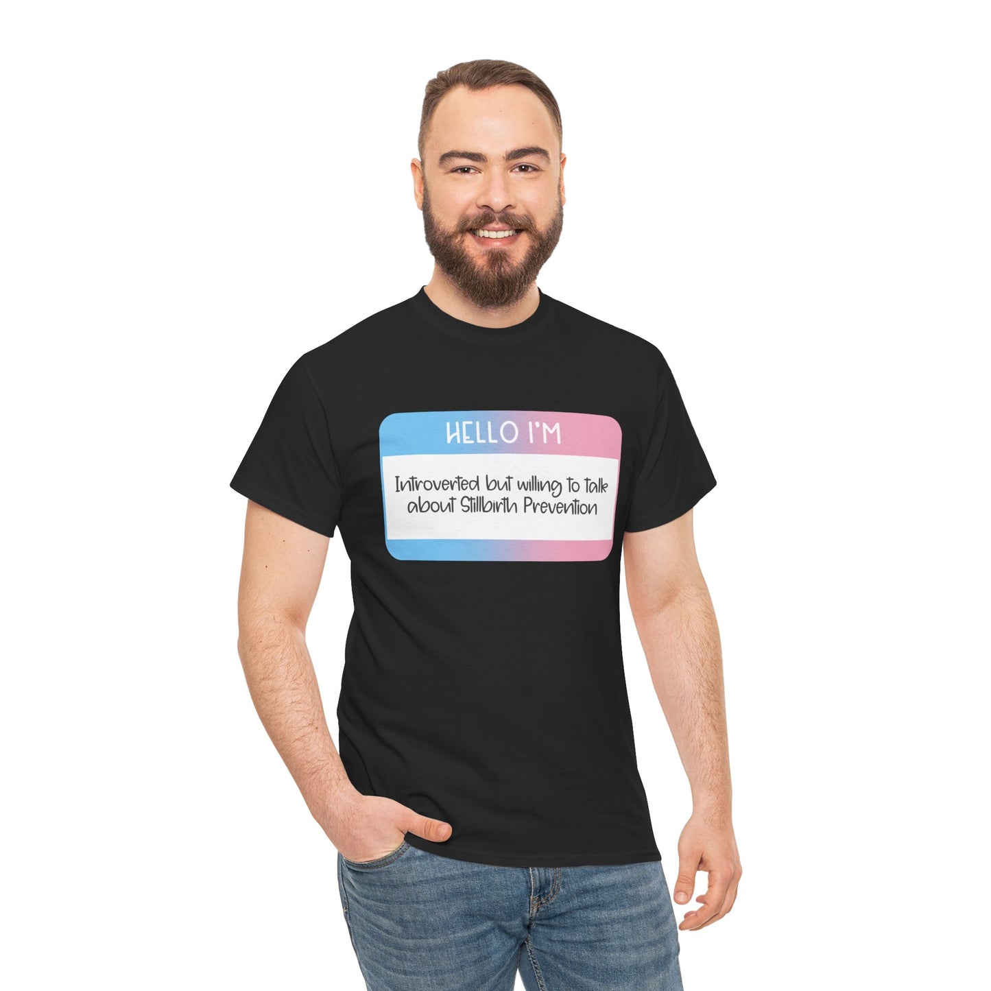 Hello I'm Introverted but Willing to Talk about Stillbirth Prevention—Baby Loss Awareness (unisex t-shirt)