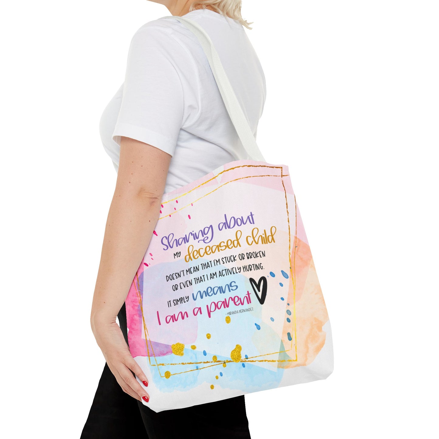 Sharing about my Deceased Child—Baby Loss Remembrance (poly tote bag)