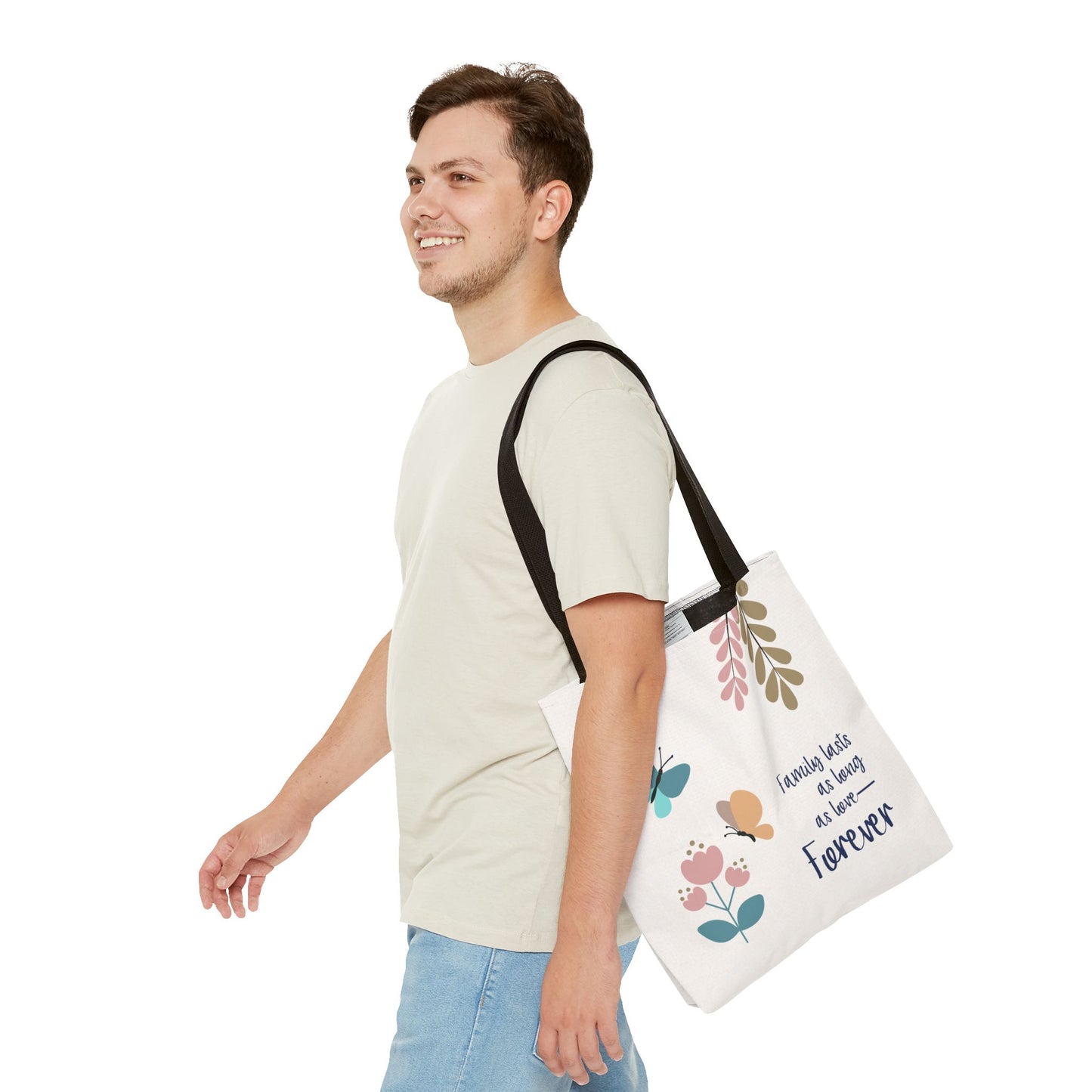 Family lasts as long as love—Forever…Baby Loss Remembrance (poly tote bag)