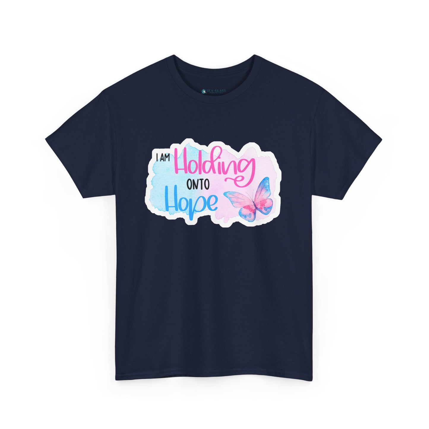 I am Holding onto Hope w/Butterfly—Life after Pregnancy Loss (unisex T-shirt)