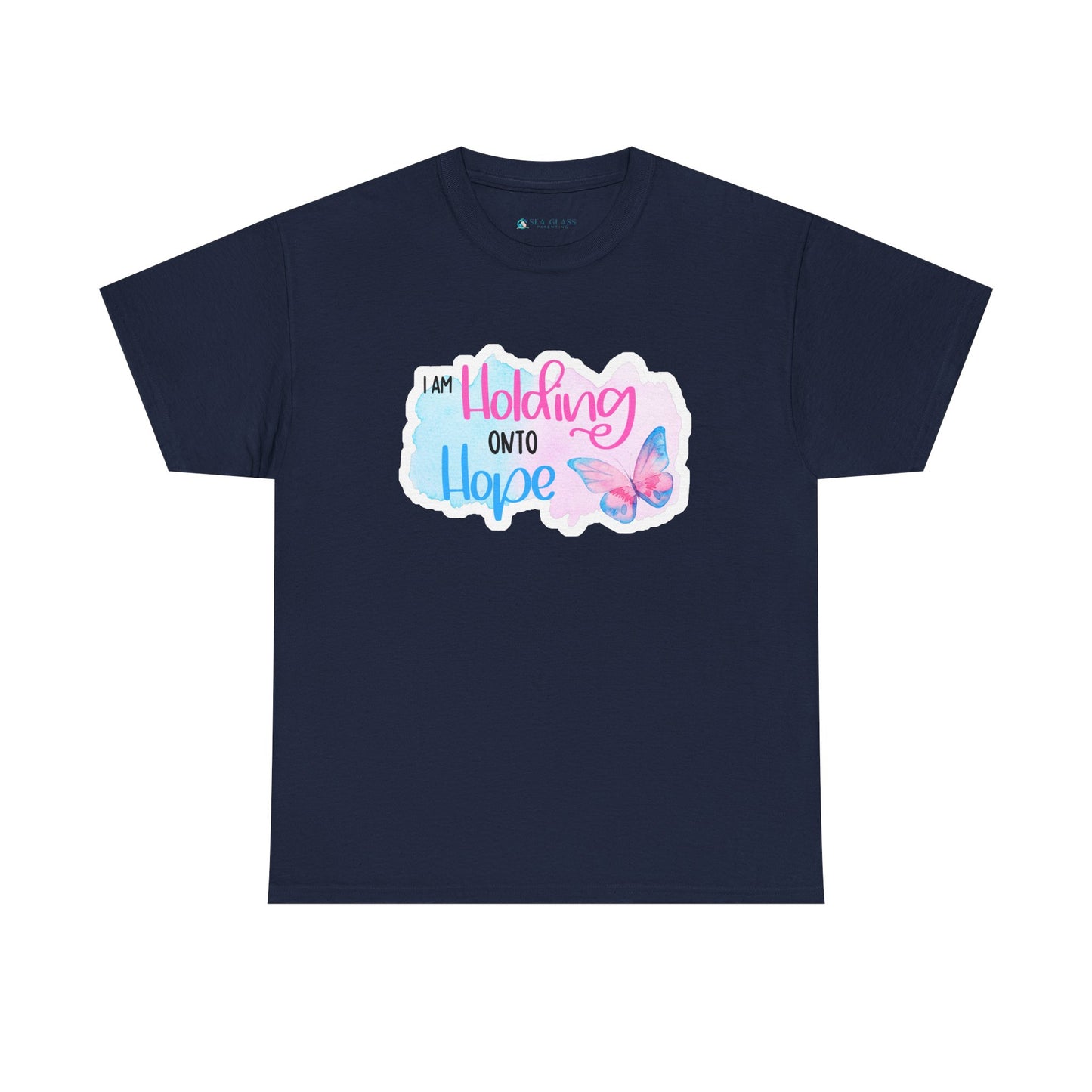 I am Holding onto Hope w/Butterfly—Life after Pregnancy Loss (unisex T-shirt)