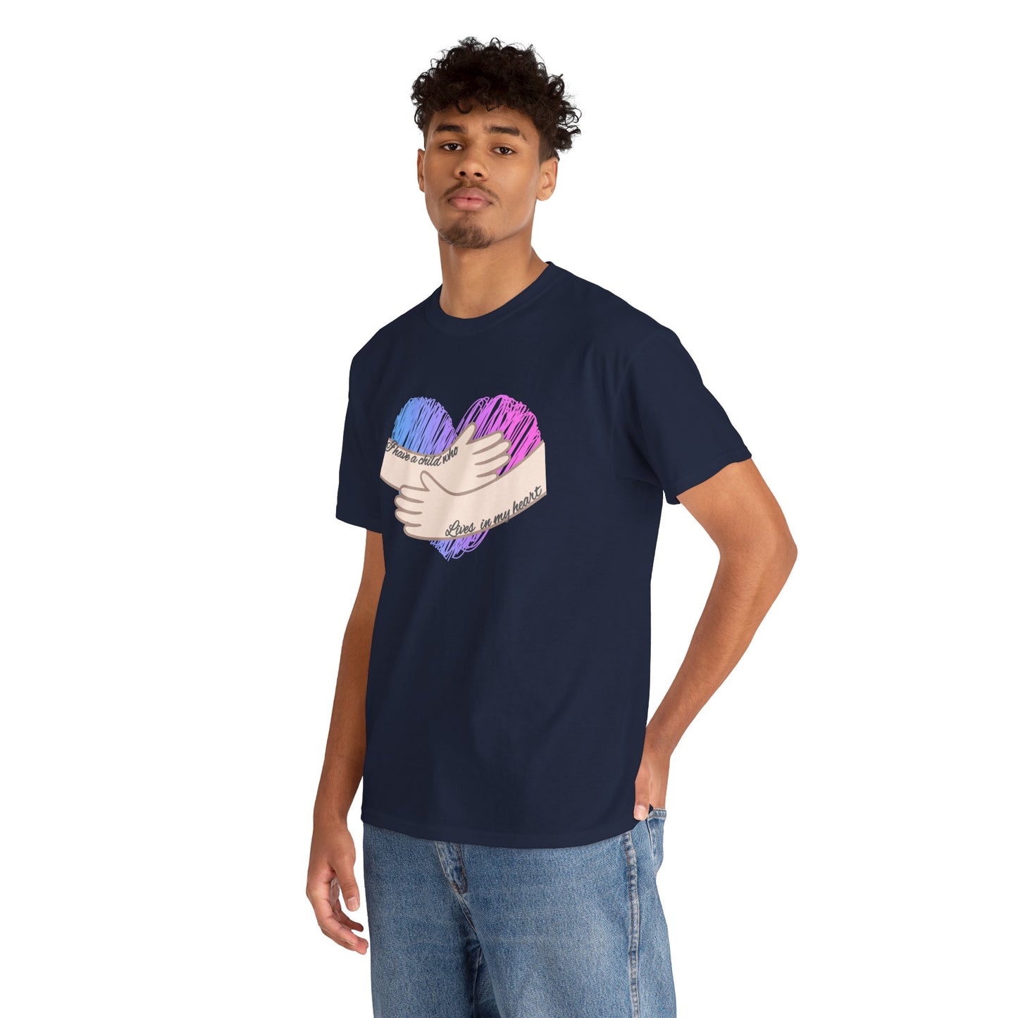 I Have a Child who Lives in my Heart—Baby Loss Remembrance (unisex t-shirt)