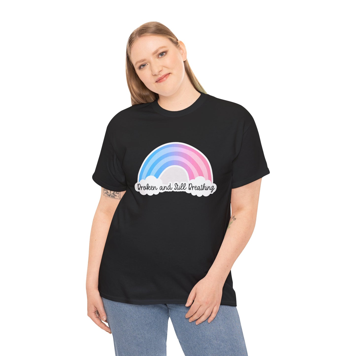 Broken and Still Breathing w/Rainbow design—Life and Authenticity (unisex T-shirt)