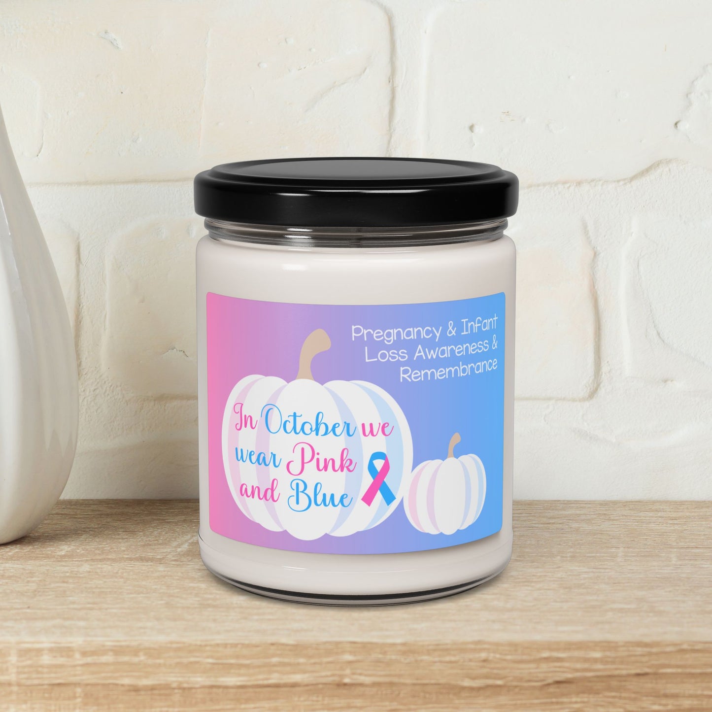 White Pumpkin In October we Wear Pink and Blue; Personalizable w/Name—Pregnancy and Infant Loss Awareness and Remembrance (9 oz soy candle)