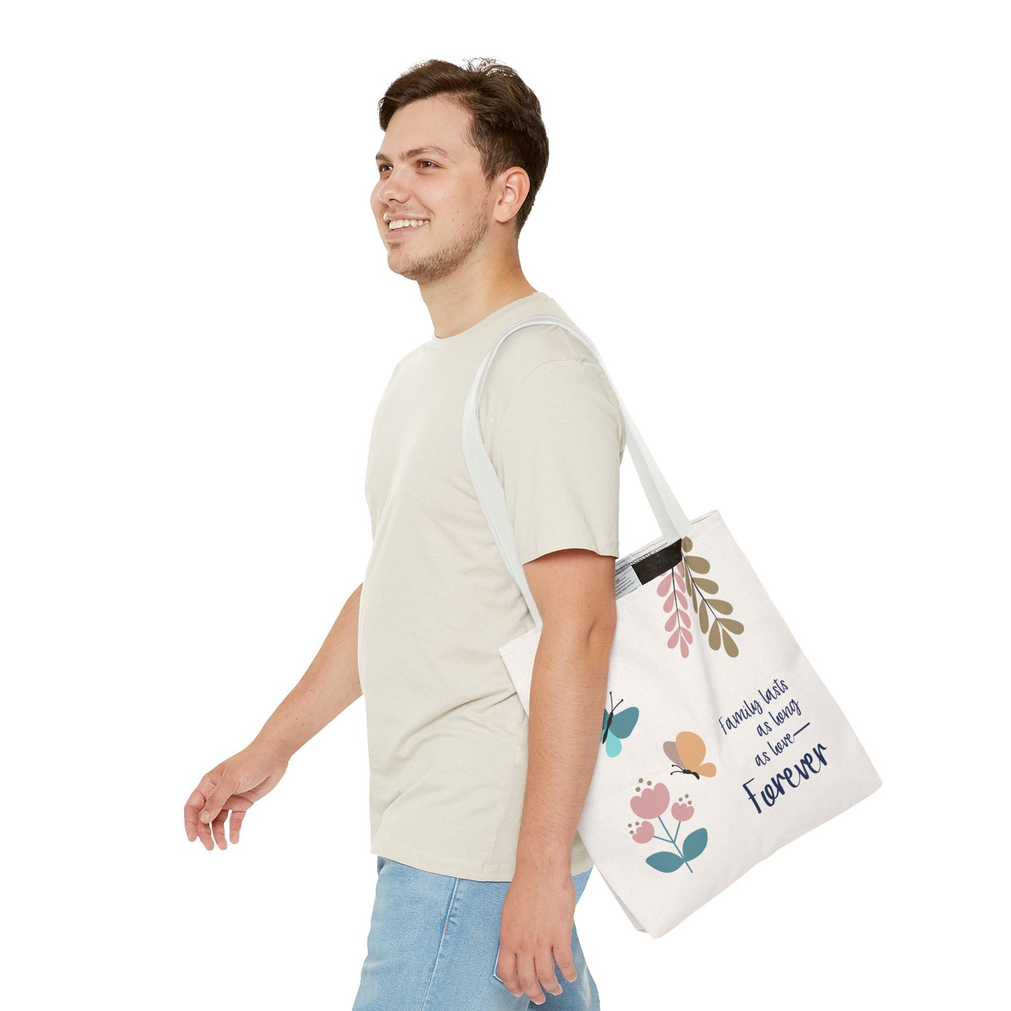 Family lasts as long as love—Forever…Baby Loss Remembrance (poly tote bag)