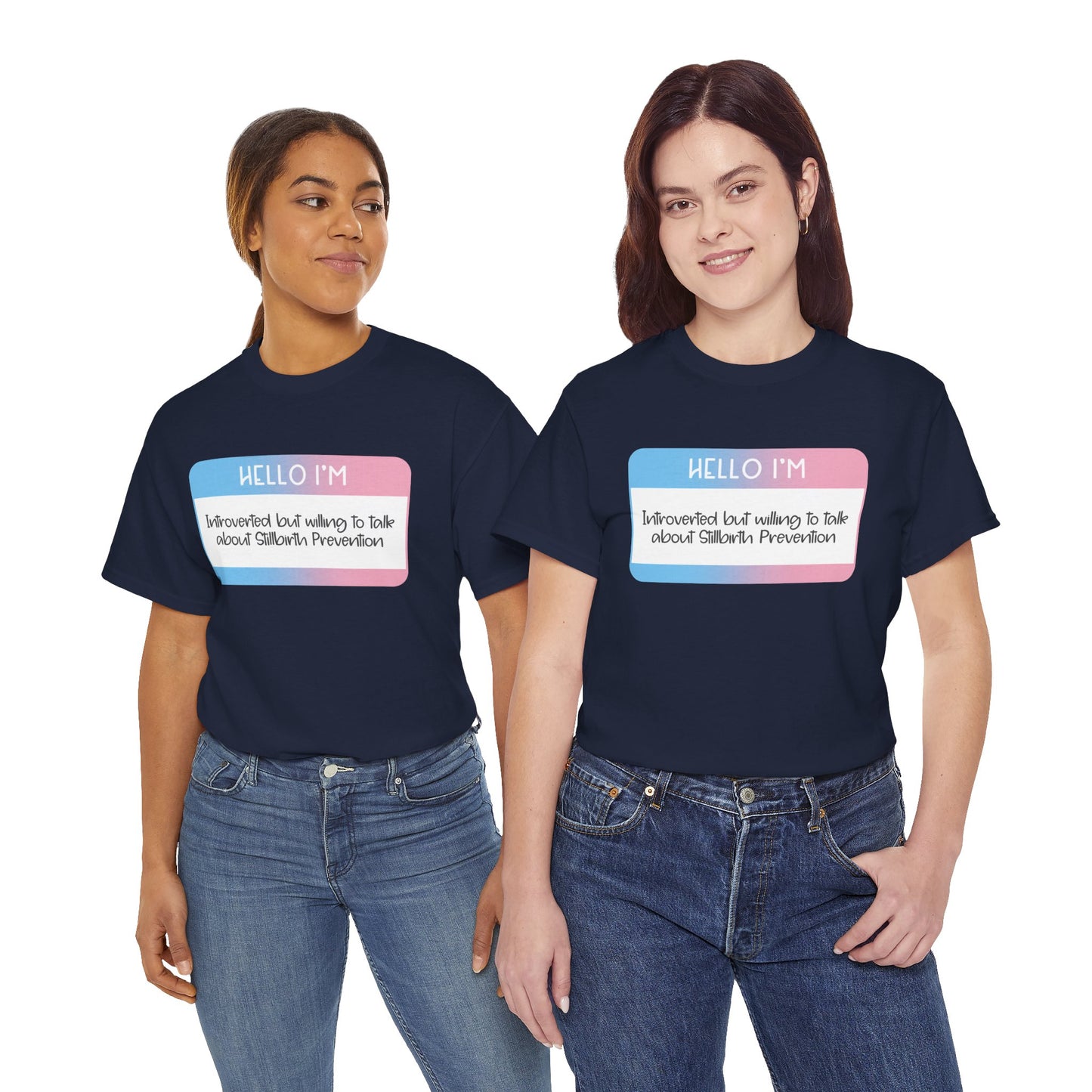 Hello I'm Introverted but Willing to Talk about Stillbirth Prevention—Baby Loss Awareness (unisex t-shirt)