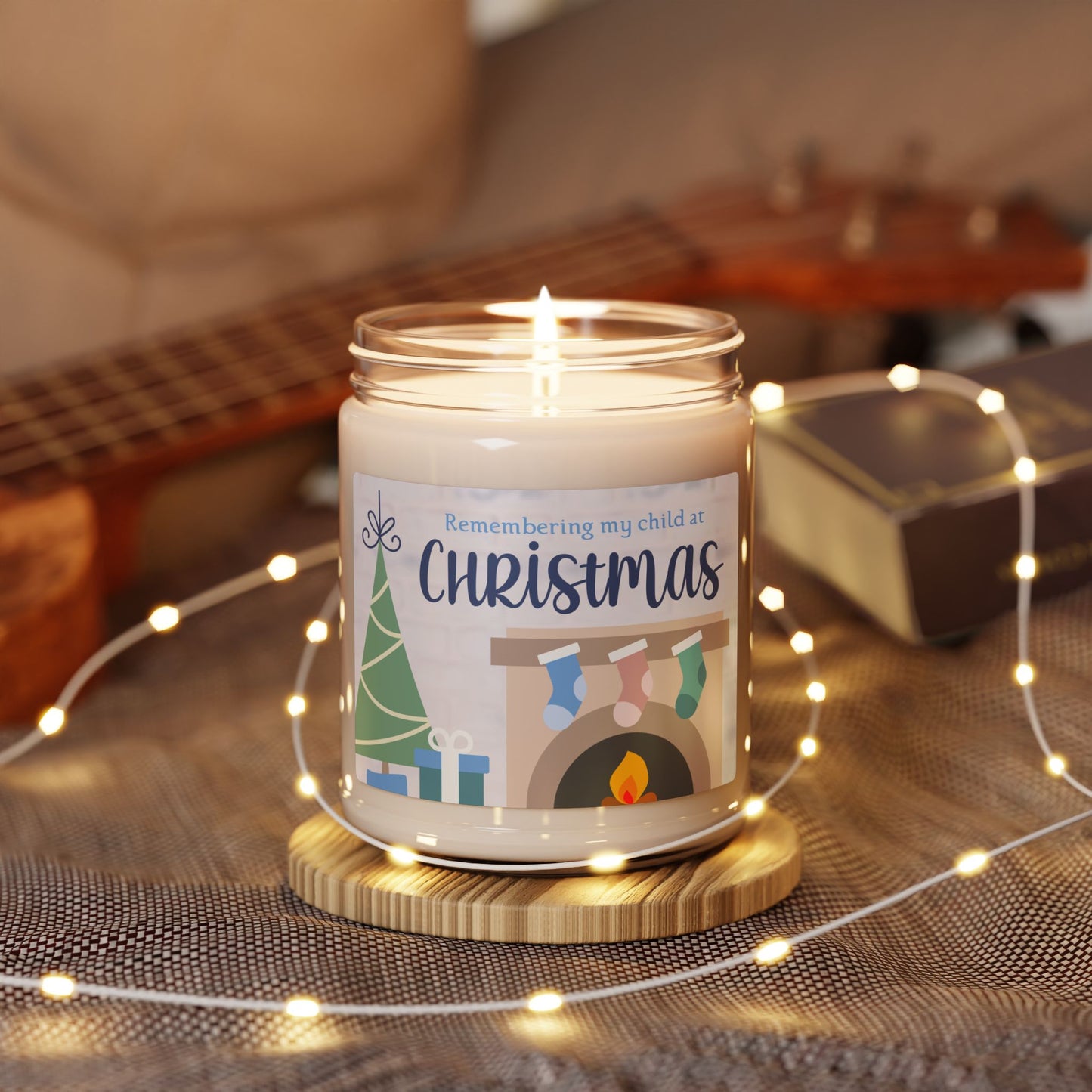 Christmas Tree & Mantle; Remembering my Child at Christmas—Baby Loss Remembrance (9 oz soy candle)