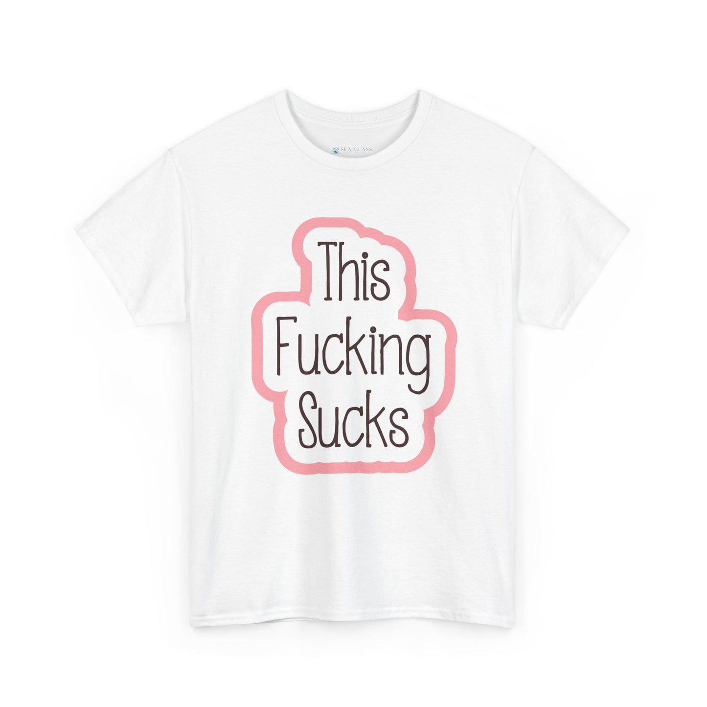 This Fucking Sucks—Dispelling Toxic Positivity (unisex t-shirt)