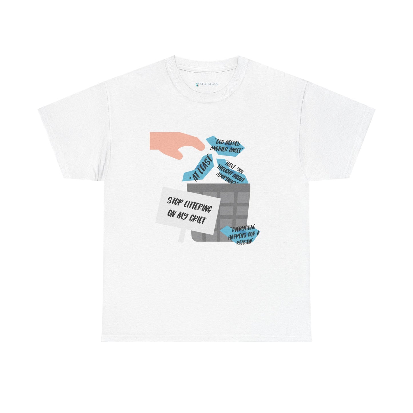 Platitudes in the Trash, Stop Littering on my Grief—Grief Awareness and Education (unisex t-shirt)