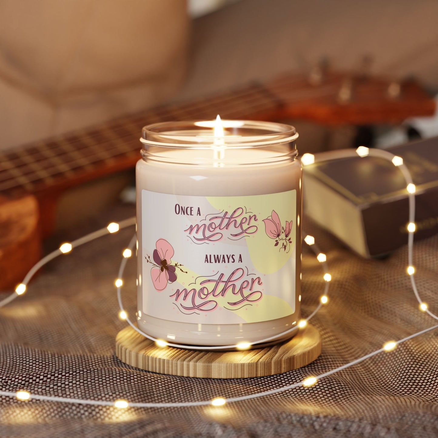 Once a mother, Always a mother—Baby Loss Remembrance (9 oz soy candle)